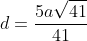 d=frac{5asqrt{41}}{41}