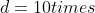 d=10times 3