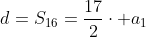 d=S_{16}=frac{17}{2}cdot a_1