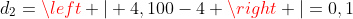 d_{2}=left | 4,100-4 right |=0,1