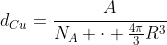 d_{Cu}=frac{A}{N_A cdot frac{4pi}{3}R^3}