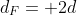 d_{F}= 2d