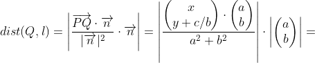 dist(Q,l)=\left | \frac{\overrightarrow{PQ }\cdot \overrightarrow{n}}{|\overrightarrow{n}|^2}\cdot \overrightarrow{n} \right |=\left | \frac{\begin{pmatrix} x\\ y+c/b \end{pmatrix}\cdot \begin{pmatrix} a \\ b \end{pmatrix} }{a^2+b^2} \right | \cdot \left | \begin{pmatrix} a \\ b \end{pmatrix}\right |=