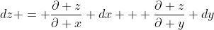 Formel: dz = \frac{\partial z}{\partial x} dx + \frac{\partial z}{\partial y} dy