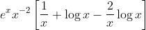 e^{x} x^{-2}\left[\frac{1}{x}+\log x-\frac{2}{x} \log x\right]