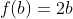f(-c)-f(c)+f(-b)+f(b)=2b