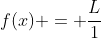 f(x) = frac{L}{1+2^{-k(x-x_0)}}