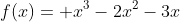 f(x)= x^{3}-2x^{2}-3x