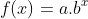 f(x)=a.b^x