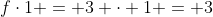 fcdot1 = 3 cdot 1 = 3