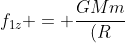 f_{1z} = frac{GMm}{(R+r)^{2}}   (II)