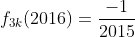 f_{3k}(2016)=frac{-1}{2015}