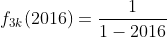 f_{3k}(2016)=frac{1}{1-2016}