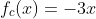 f_{c}(x)=-3x+6