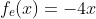 f_{e}(x)=-4x+6