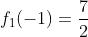 f_1(-1)=frac{7}{2}
