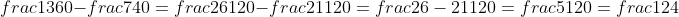 frac{13}{60}-frac{7}{40}=frac{26}{120}-frac{21}{120}=frac{26-21}{120}=frac{5}{120}=frac{1}{24}