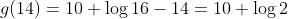 g(14)=10 log{16-14}=10 log{2}