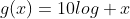 g(x)=10log x