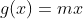 g(x)=mx+n