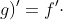 (f\cdot g)'=f'\cdot g+f\cdot g'