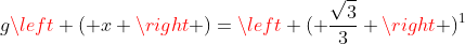 gleft ( x 
ight )=left ( frac{sqrt{3}}{3} 
ight )^{1+3cdot cosleft ( 2x 
ight )}