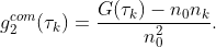 g_2^{com}(\tau_k)= \frac{G(\tau_k)-n_0n_k}{n_0^2}.