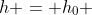 h = h_{0} + v_{0y} + frac{gt^{2}}{2}