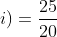 (1+i)=frac{25}{20}