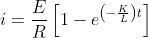 i=\frac{E}{R}\left[1-e^{\left(-\frac{K}{L}\right) t}\right]