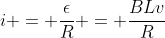 i = frac{epsilon}{R} = frac{BLv}{R}