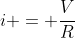 i = frac{V}{R+R_i}