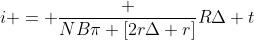 i = frac {NBpi [2rDelta r]}{RDelta t}
