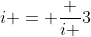 i = frac {i }{3}