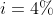 i=4%