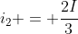i_{2} = frac{2I}{3}