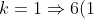 k =1\Rightarrow 6(1)+7=13