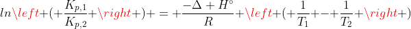 lnleft ( frac{K_{p,1}}{K_{p,2}} ight ) = frac{-Delta H^{circ}}{R} left ( frac{1}{T_{1}} - frac{1}{T_{2}} ight )