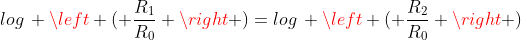 log, left ( frac{R_1}{R_0} 
ight )=log, left ( frac{R_2}{R_0} 
ight )+0,5