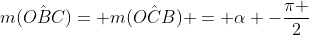 m(hat{OBC})= m(hat{OCB}) = alpha -frac{pi }{2}