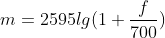 m=2595lg(1+\frac{f}{700})