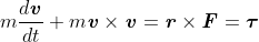 \frac{d\boldsymbol{\mathit{L}}}{dt}=\boldsymbol{\mathit{r}}\times\frac{d\boldsymbol{\mathit{p}}}{dt}+\boldsymbol{\mathit{p}}\times\frac{d\boldsymbol{\mathit{r}}}{dt}=\boldsymbol{\mathit{r}}\times m\frac{d\boldsymbol{\mathit{v}}}{dt}+m\boldsymbol{\mathit{v}}\times\boldsymbol{\mathit{v}}=\boldsymbol{\mathit{r}}\times\boldsymbol{\mathit{F}}=\boldsymbol{\mathit{\tau}}