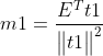 m1=\frac{E^Tt1}{\begin{Vmatrix} t1 \end{Vmatrix}^2}