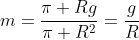 m=frac{pi Rg}{pi R^2}=frac{g}{R}