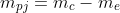 m_{pj}=m_c-m_e