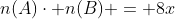 n(A)cdot n(B) = 8x+2