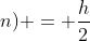 log(k+n) = frac{h}{2}