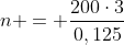 n = frac{200cdot3}{0,125}