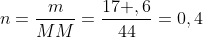 n=frac{m}{MM}=frac{17 ,6}{44}=0,4
