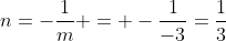 n=-frac{1}{m} = -frac{1}{-3}=frac{1}{3}